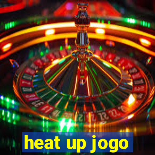 heat up jogo